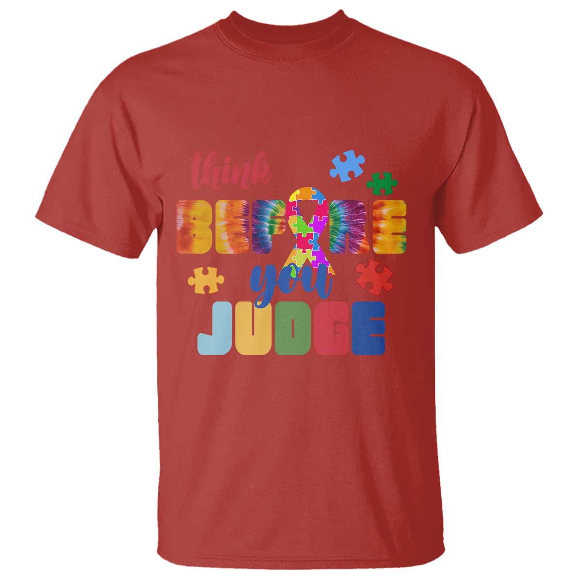 Autism Acceptance T Shirt Think Before You Judge Autistic Support
