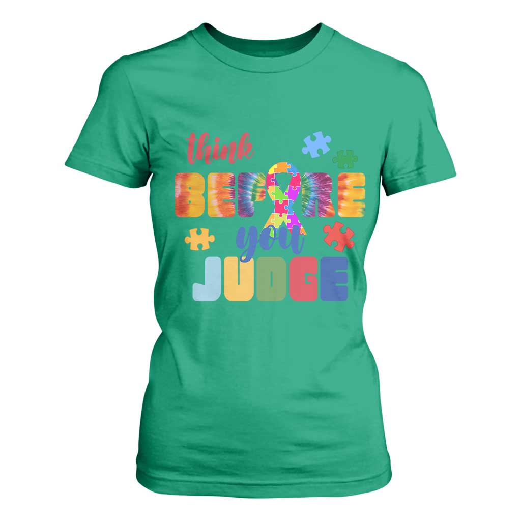 Autism Acceptance T Shirt For Women Think Before You Judge Autistic Support