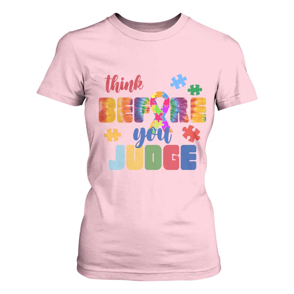 Autism Acceptance T Shirt For Women Think Before You Judge Autistic Support