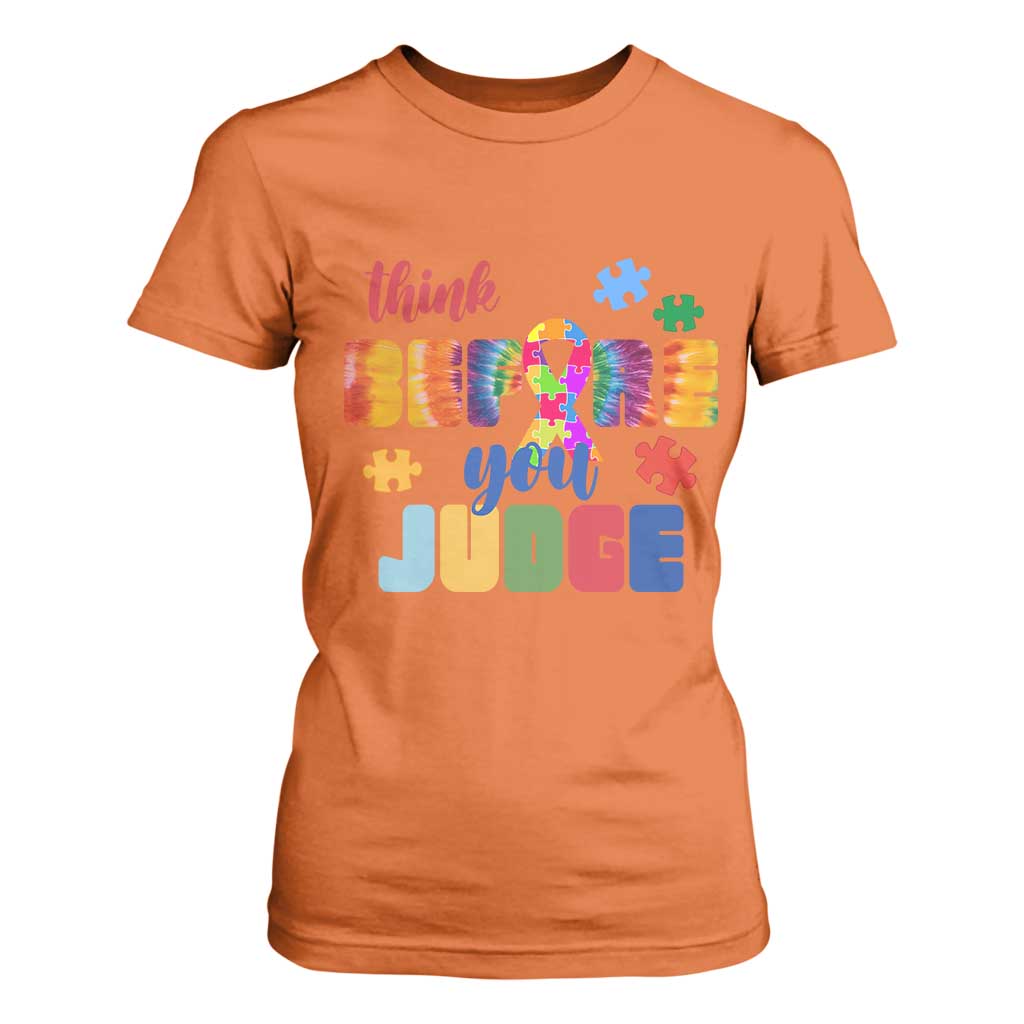 Autism Acceptance T Shirt For Women Think Before You Judge Autistic Support