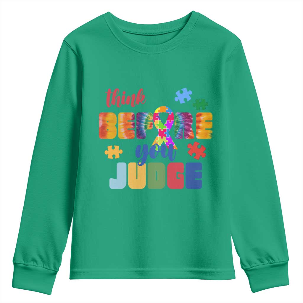 Autism Acceptance Youth Sweatshirt Think Before You Judge Autistic Support