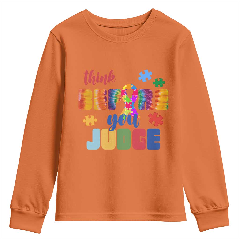Autism Acceptance Youth Sweatshirt Think Before You Judge Autistic Support
