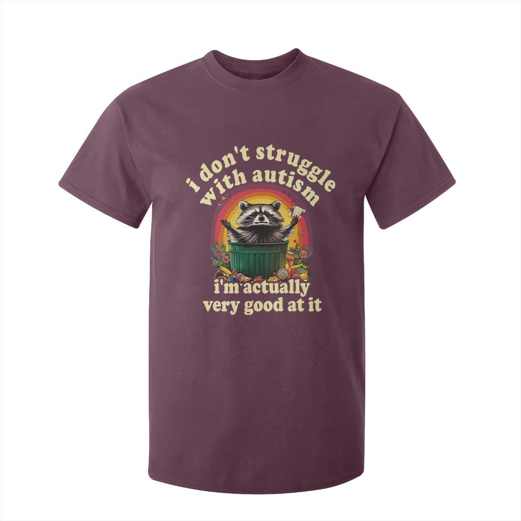 Funny Autistic Raccoon Meme T Shirt For Kid I Don't Struggle With Autism
