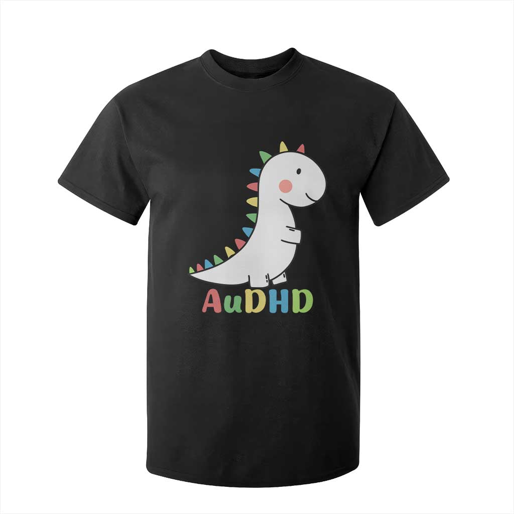 Cute Dinosaur AuDHD T Shirt For Kid ADHD Support
