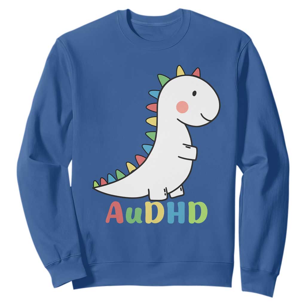 Cute Dinosaur AuDHD Sweatshirt ADHD Support