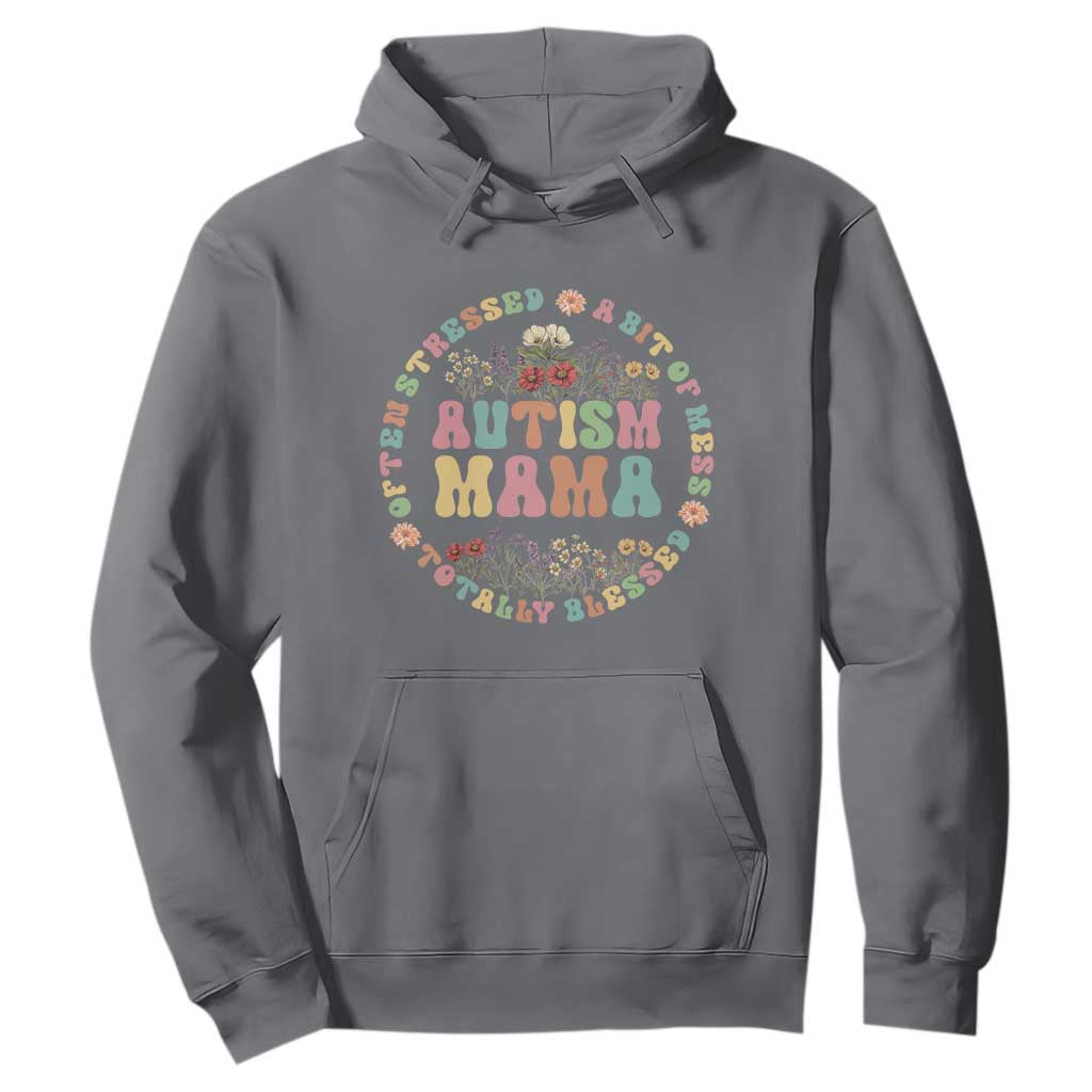 Autism Mama Hoodie Totally Blessed Often Stressed A Bit Of A Mess