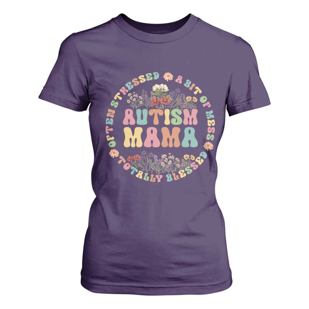 Autism Mama T Shirt For Women Totally Blessed Often Stressed A Bit Of A Mess