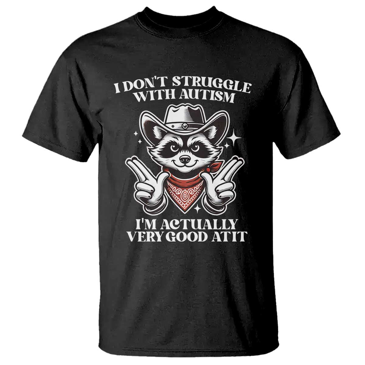 funny-autistic-raccoon-t-shirt-i-dont-struggle-with-autism