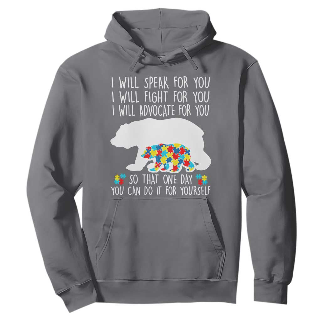 Autism Bear Hoodie I Will Speak Fight Advocate For You