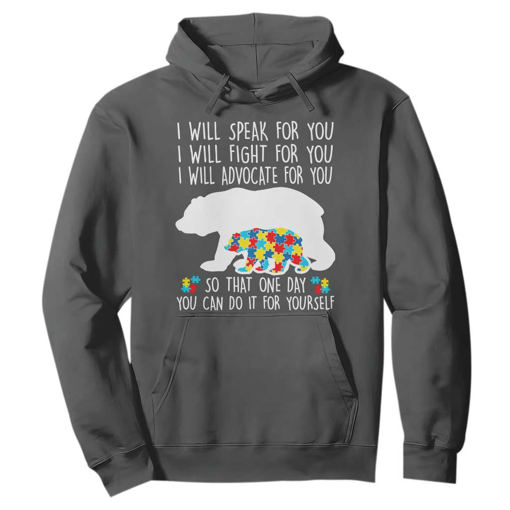 Autism Bear Hoodie I Will Speak Fight Advocate For You