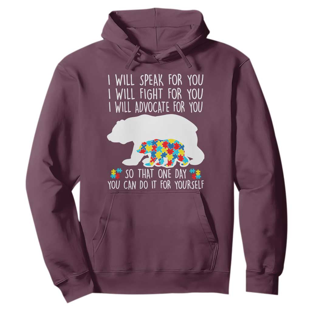 Autism Bear Hoodie I Will Speak Fight Advocate For You