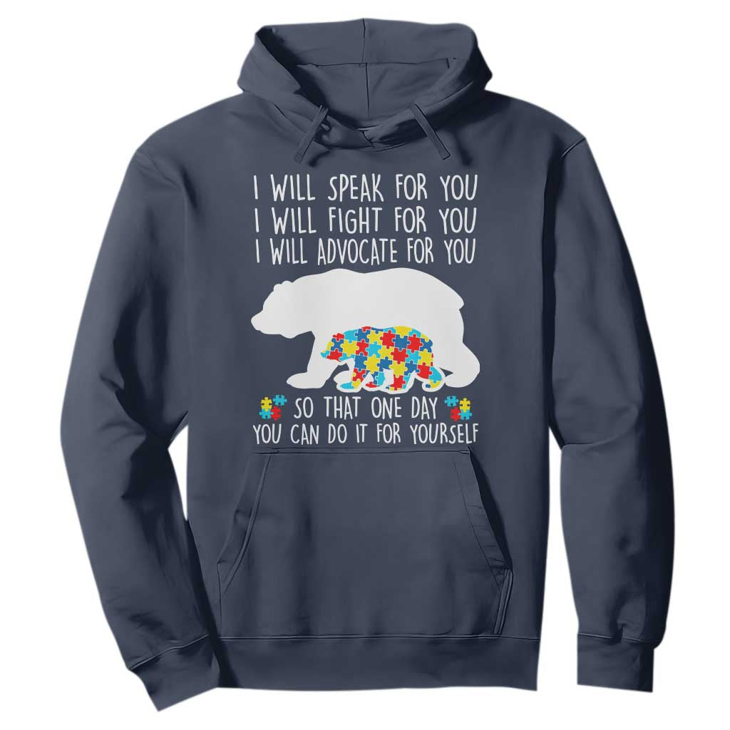 Autism Bear Hoodie I Will Speak Fight Advocate For You