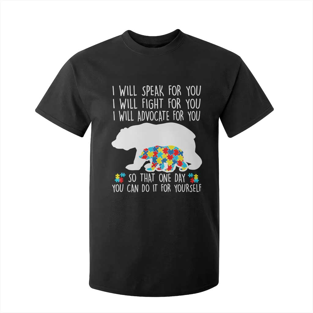Autism Bear T Shirt For Kid I Will Speak Fight Advocate For You