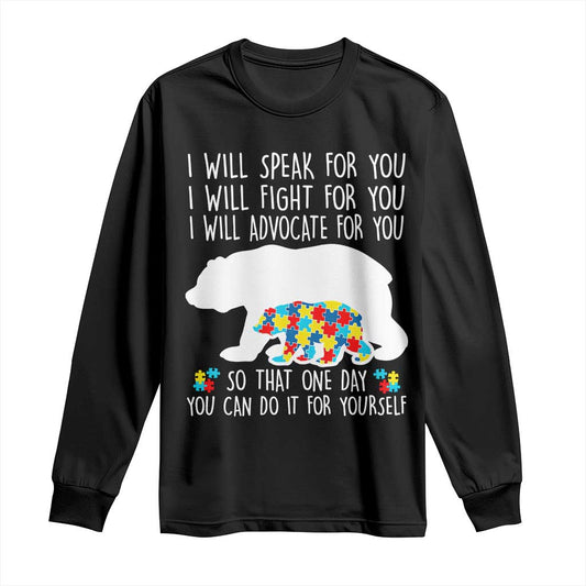 Autism Bear Long Sleeve Shirt I Will Speak Fight Advocate For You