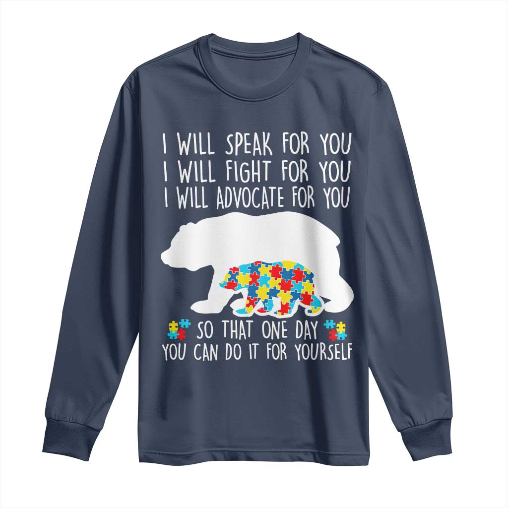 Autism Bear Long Sleeve Shirt I Will Speak Fight Advocate For You
