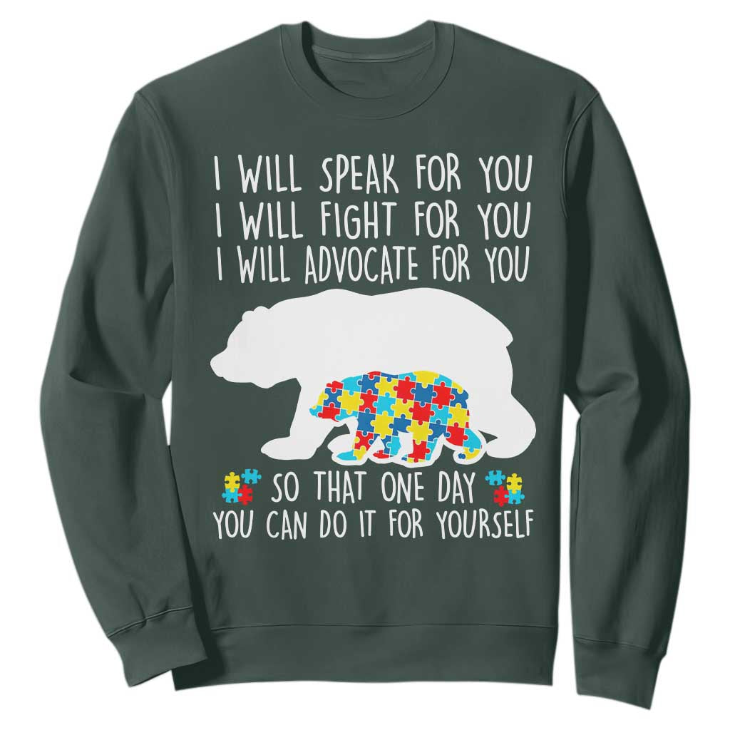 Autism Bear Sweatshirt I Will Speak Fight Advocate For You