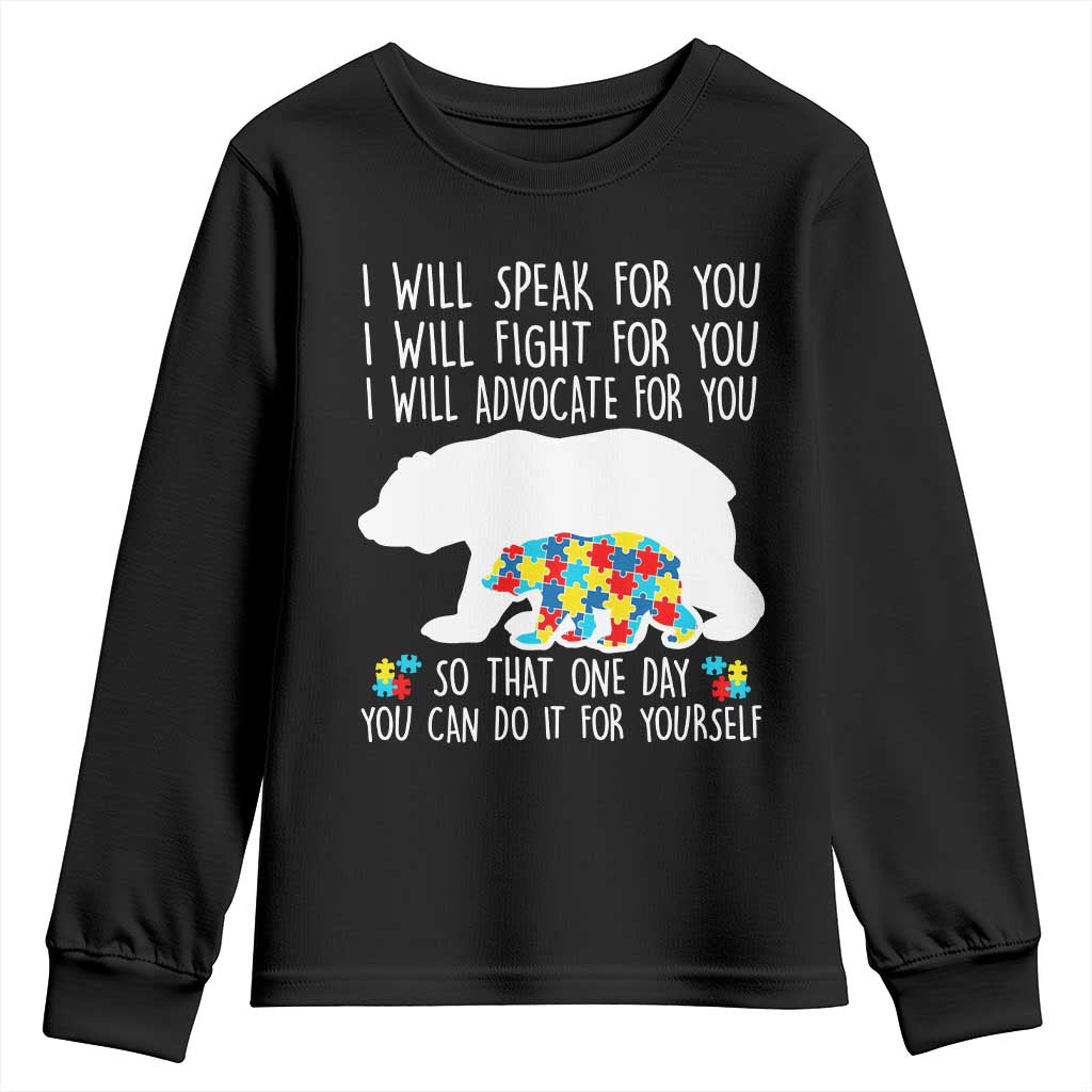 Autism Bear Youth Sweatshirt I Will Speak Fight Advocate For You