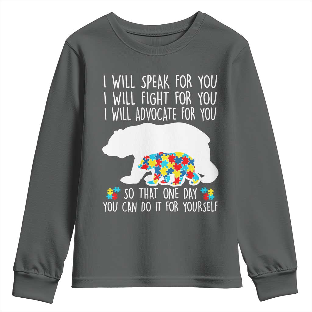 Autism Bear Youth Sweatshirt I Will Speak Fight Advocate For You