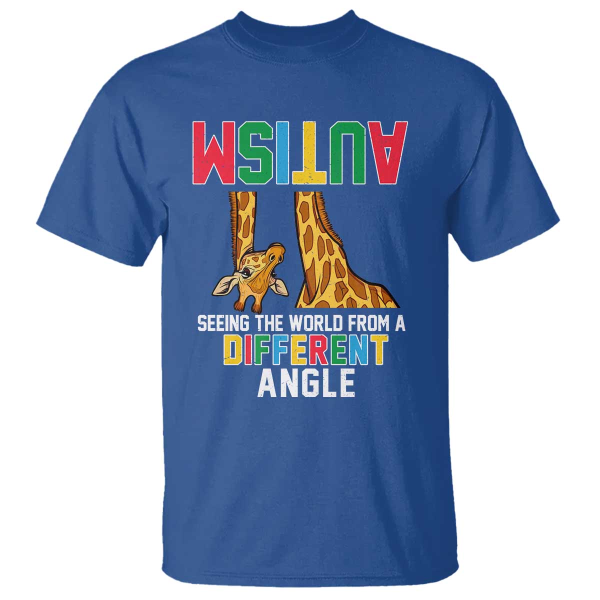 Giraffe Autism Support T Shirt Seeing World Different Angle