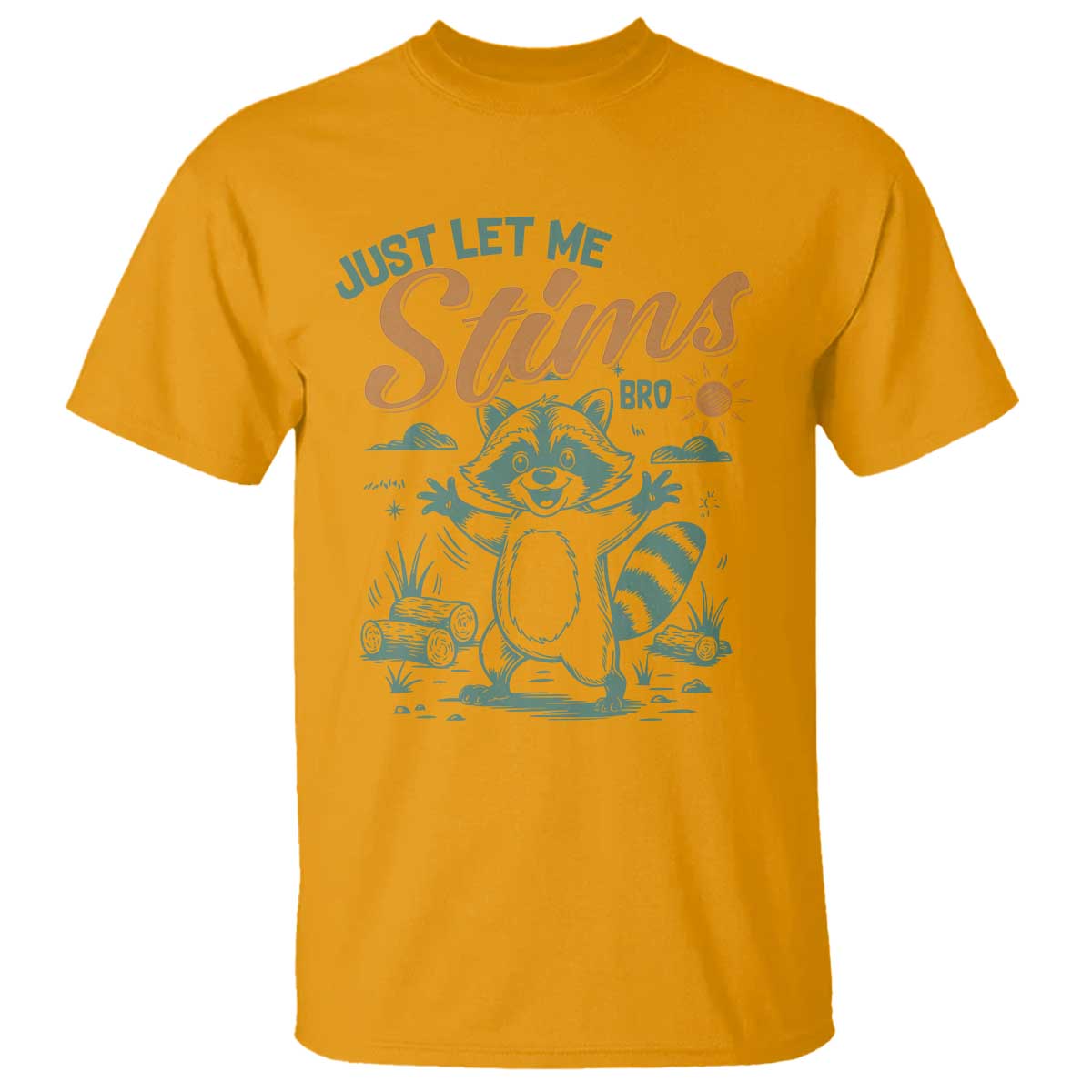 Funny Raccoon Autism Support T Shirt Just Let Me Stim Bro