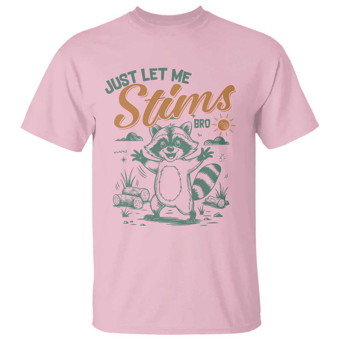 Funny Raccoon Autism Support T Shirt Just Let Me Stim Bro
