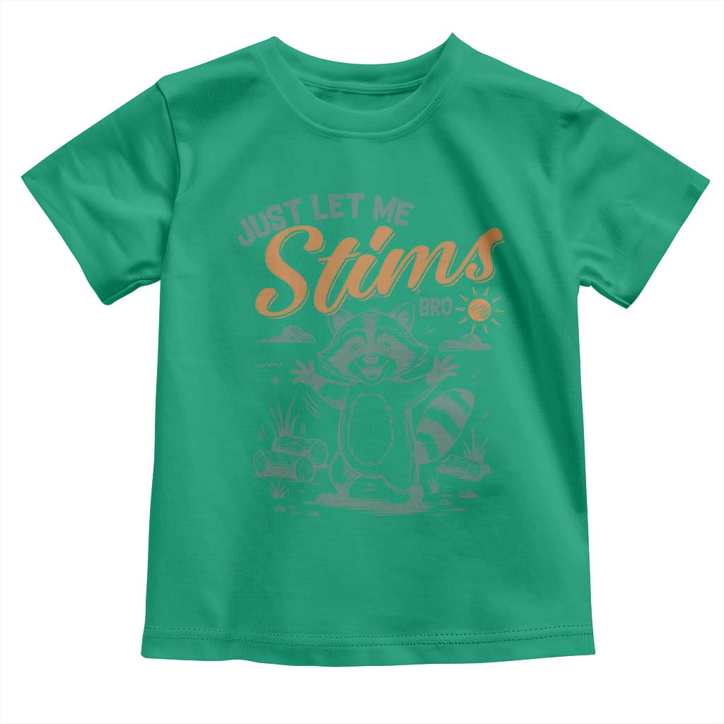 Funny Raccoon Autism Support Toddler T Shirt Just Let Me Stim Bro