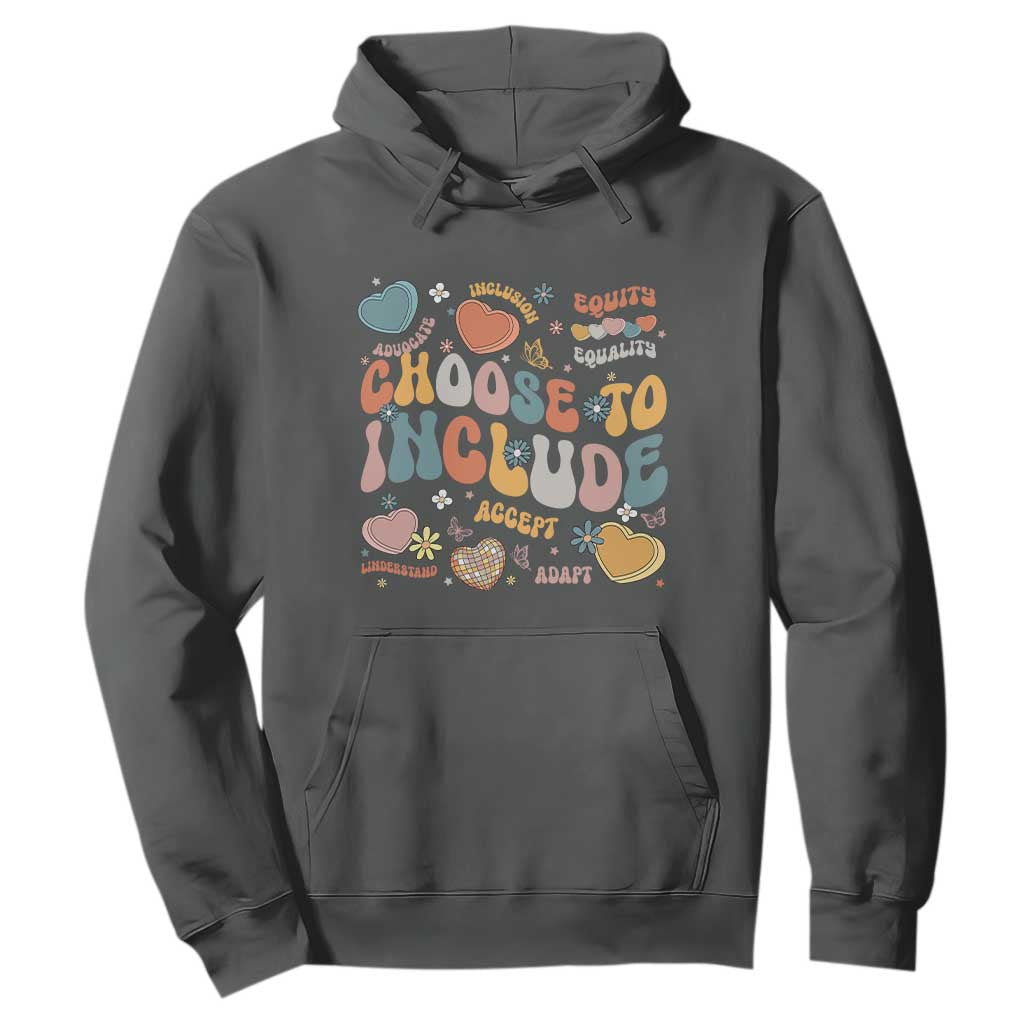 Autism Acceptance Hoodie Choose To Include Inclusion Matters