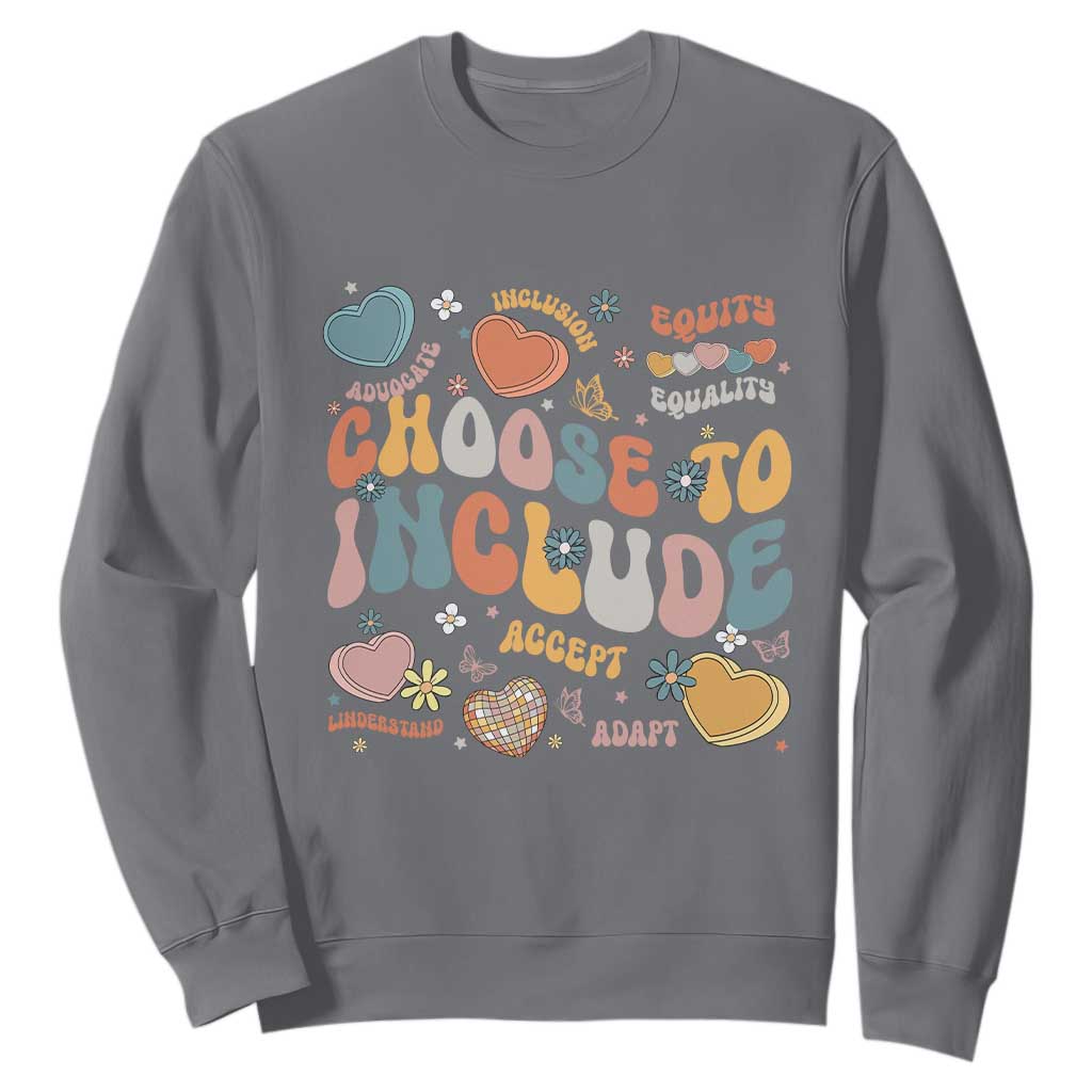 Autism Acceptance Sweatshirt Choose To Include Inclusion Matters