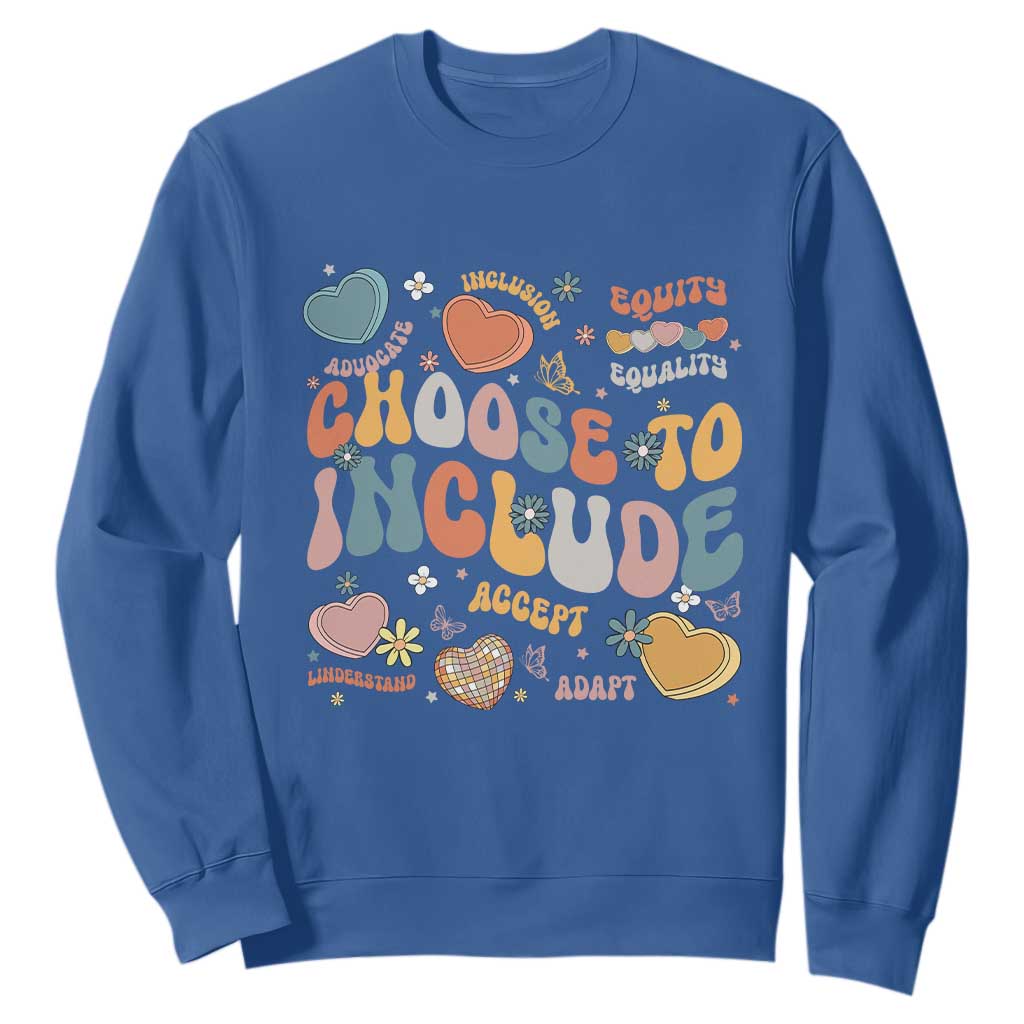 Autism Acceptance Sweatshirt Choose To Include Inclusion Matters