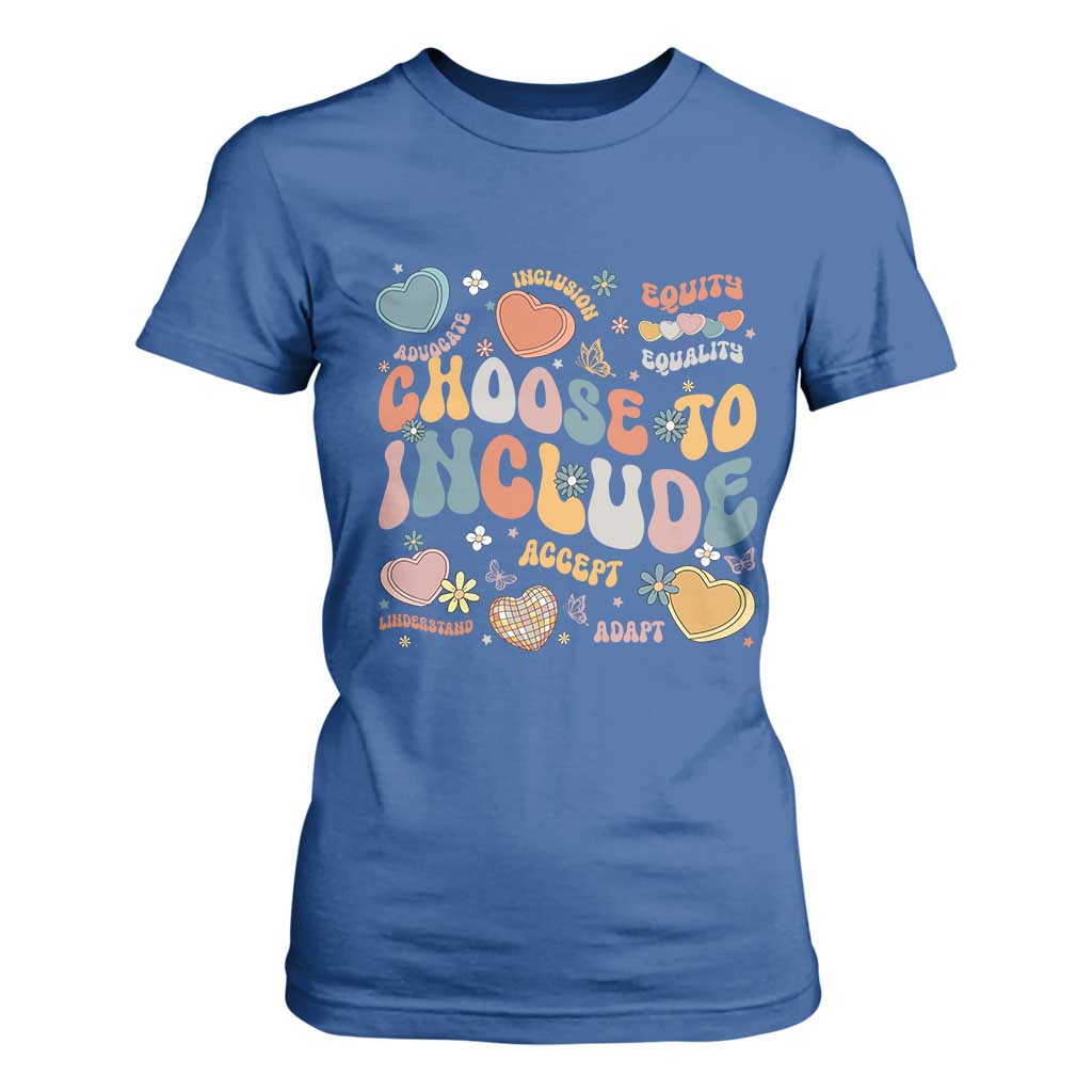 Autism Acceptance T Shirt For Women Choose To Include Inclusion Matters