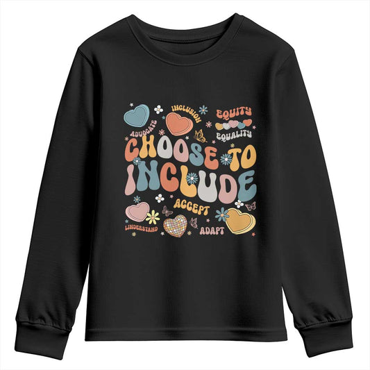 Autism Acceptance Youth Sweatshirt Choose To Include Inclusion Matters