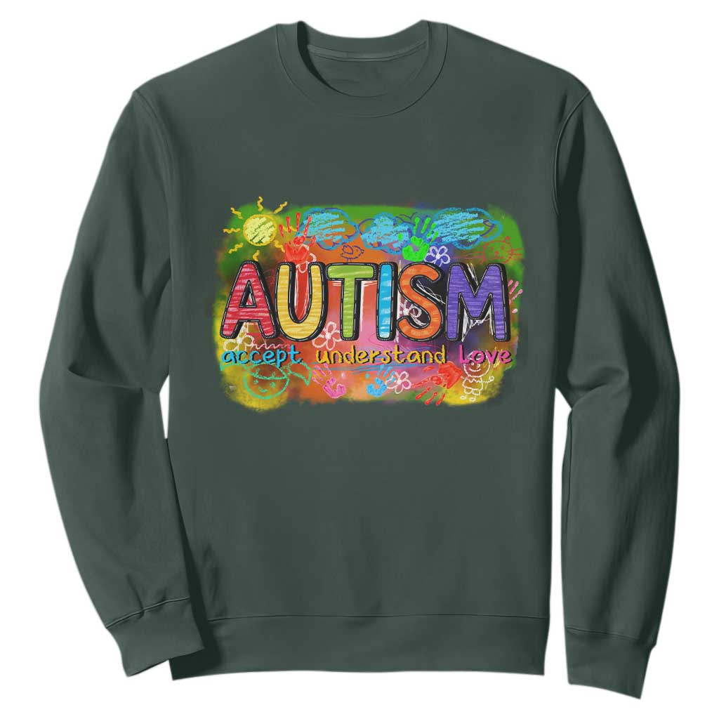 Autism Acceptance Sweatshirt Accept Understand Love Autistic Support