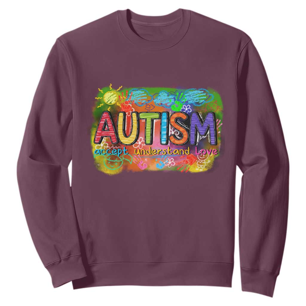 Autism Acceptance Sweatshirt Accept Understand Love Autistic Support