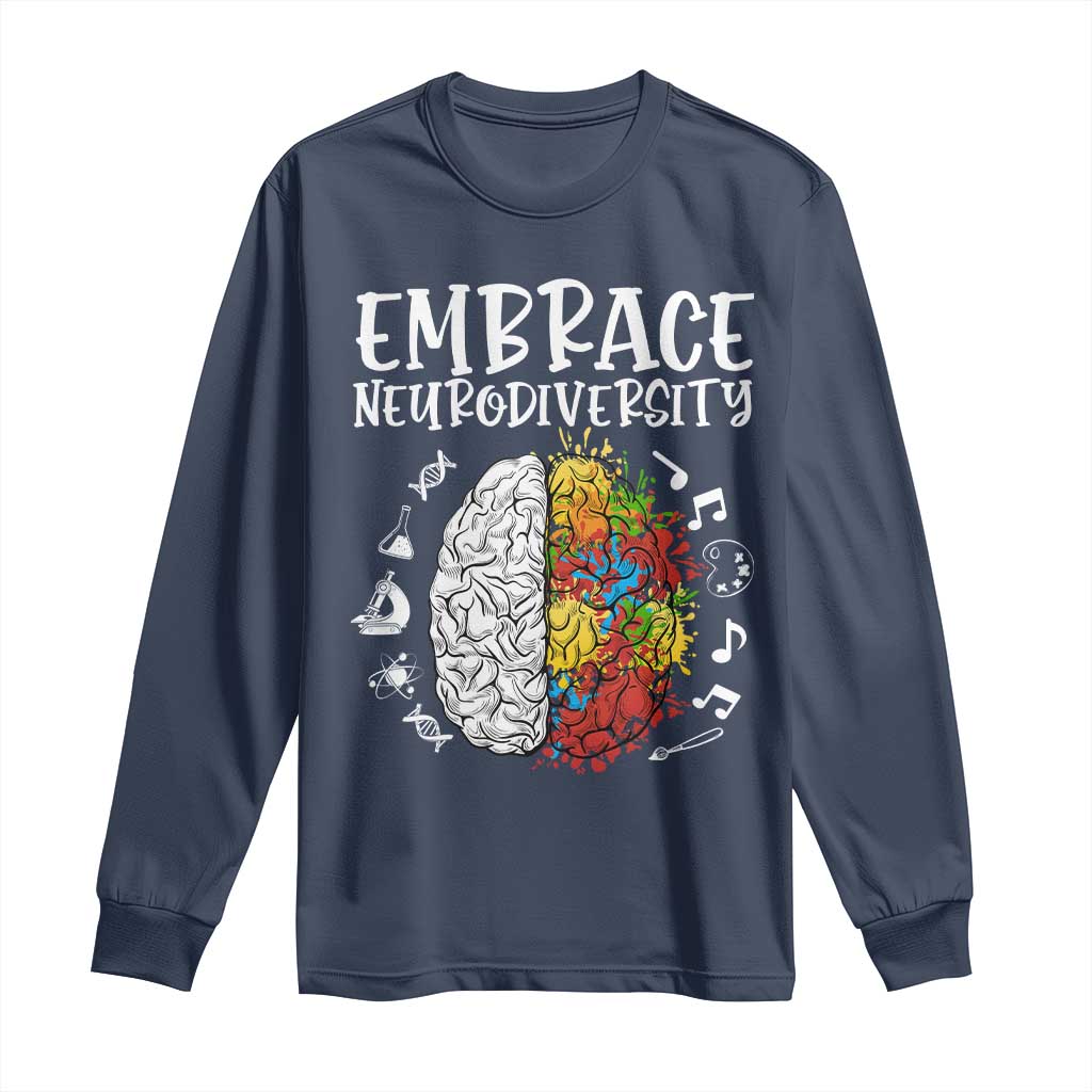 Embrace Neurodiversity Long Sleeve Shirt Autism ASD ADHD Acceptance Support Love