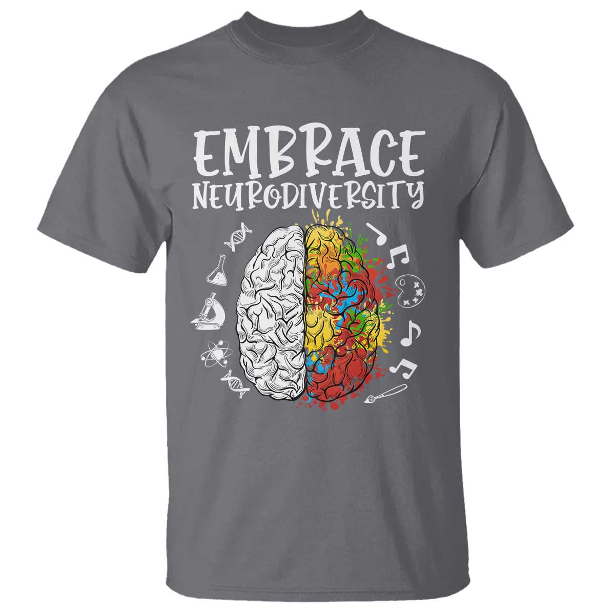 Embrace Neurodiversity T Shirt Autism ASD ADHD Acceptance Support Love