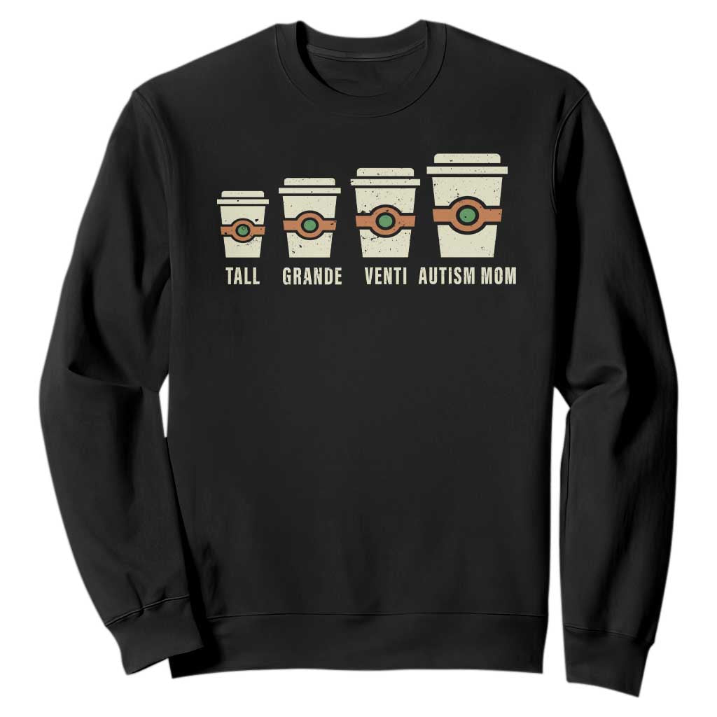 Funny Autism Mom Sweatshirt Coffee Support Autistic
