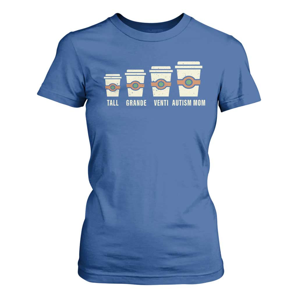 Funny Autism Mom T Shirt For Women Coffee Support Autistic