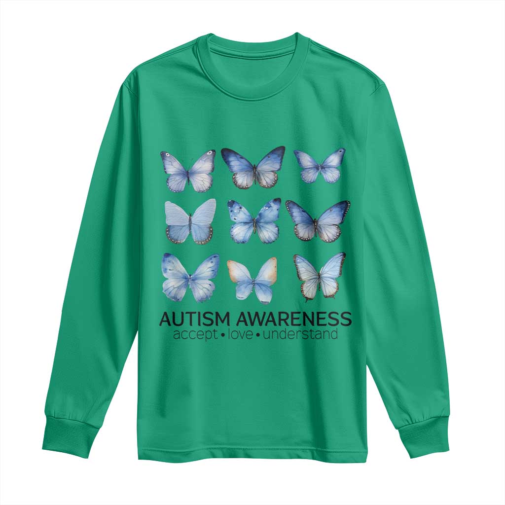 Autism Support Blue Butterflies Long Sleeve Shirt Accept Love Understand