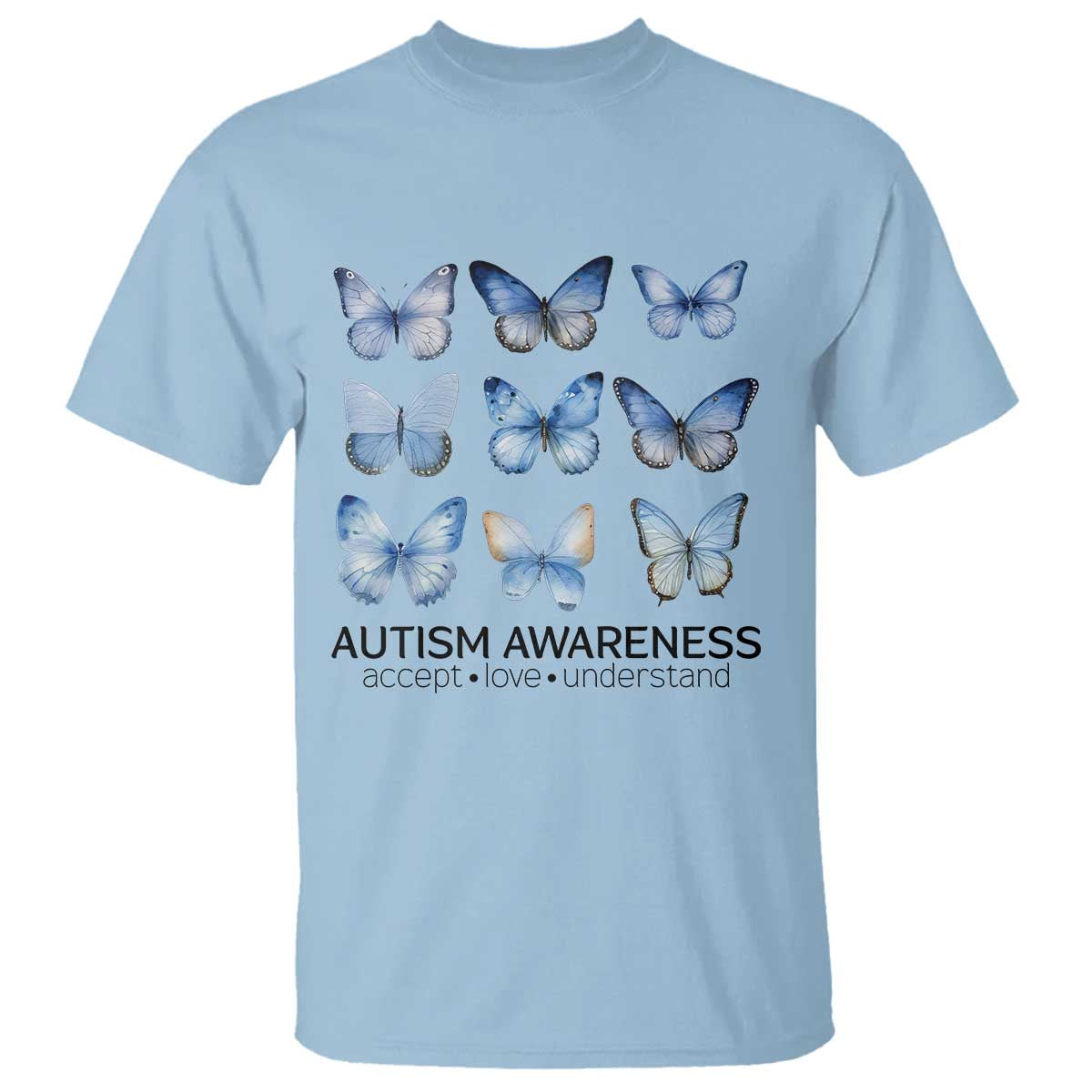 Autism Support Blue Butterflies T Shirt Accept Love Understand