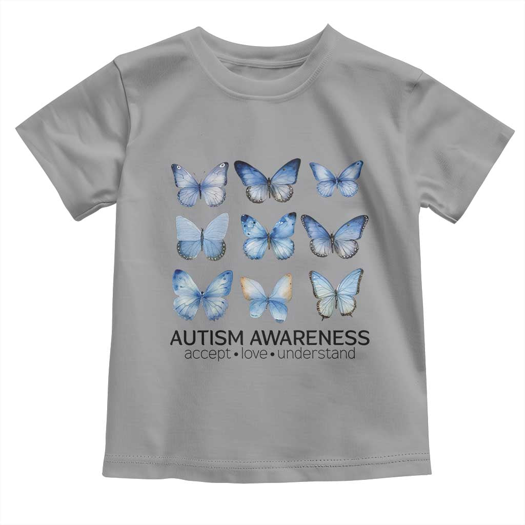 Autism Support Blue Butterflies Toddler T Shirt Accept Love Understand