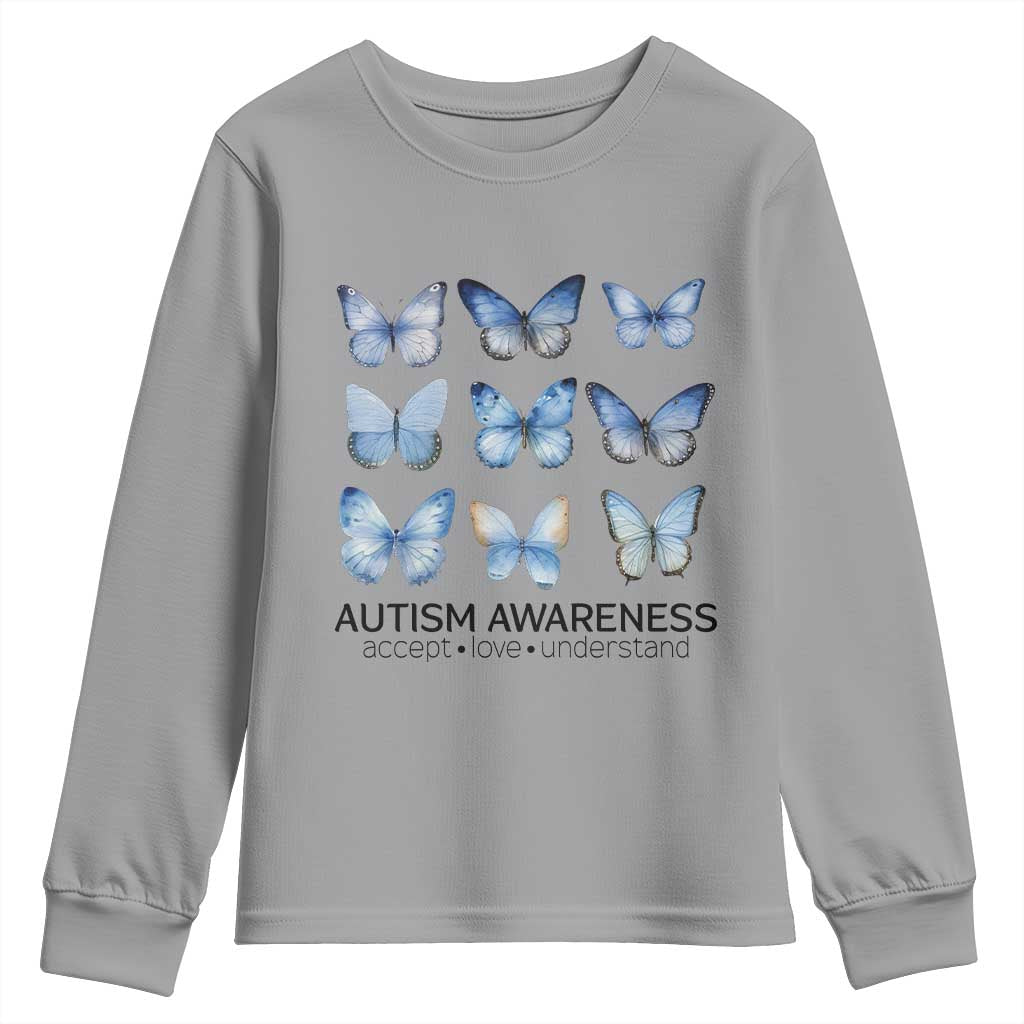 Autism Support Blue Butterflies Youth Sweatshirt Accept Love Understand