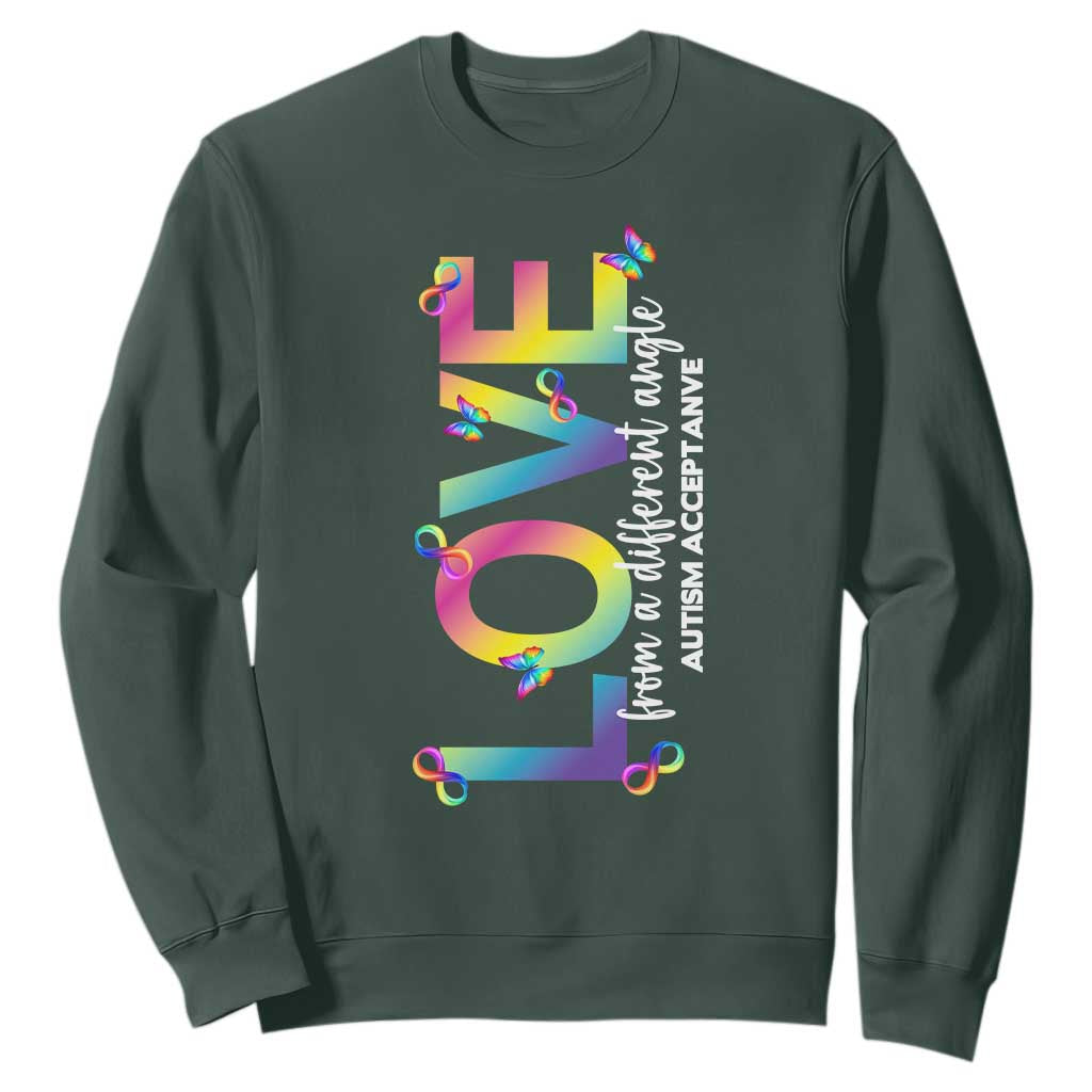 Autism Acceptance Sweatshirt Love From a Different Angle Rainbow Infinity