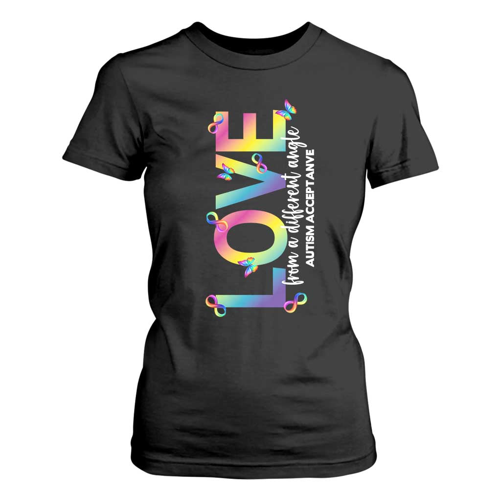 Autism Acceptance T Shirt For Women Love From a Different Angle Rainbow Infinity