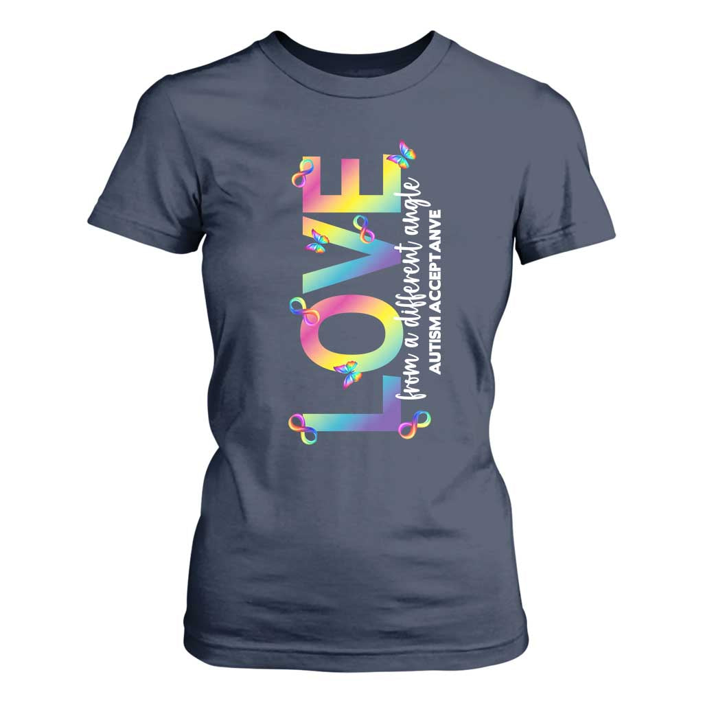 Autism Acceptance T Shirt For Women Love From a Different Angle Rainbow Infinity