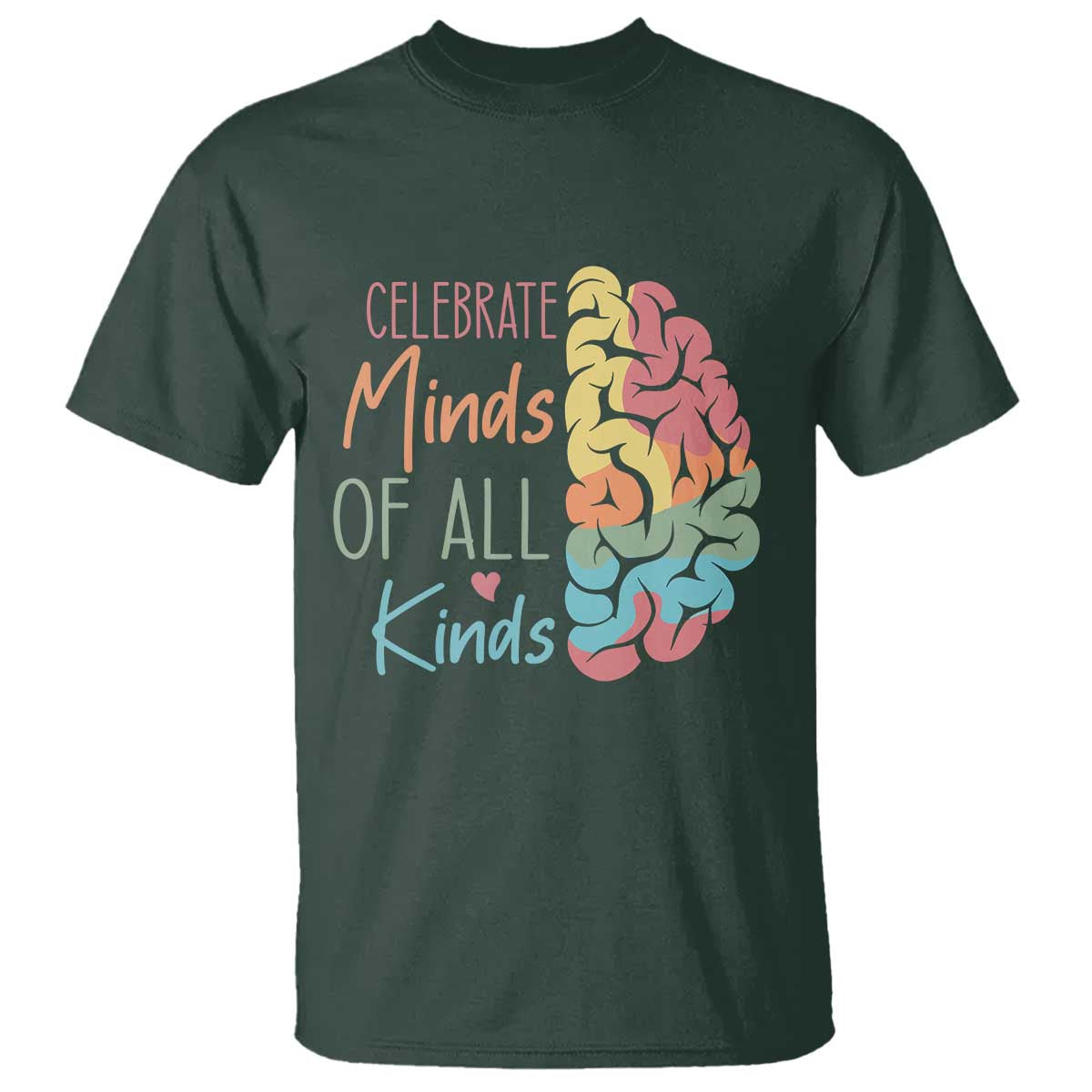 embrace-neurodiversity-t-shirt-celebrate-minds-of-all-kinds-teacher-asd
