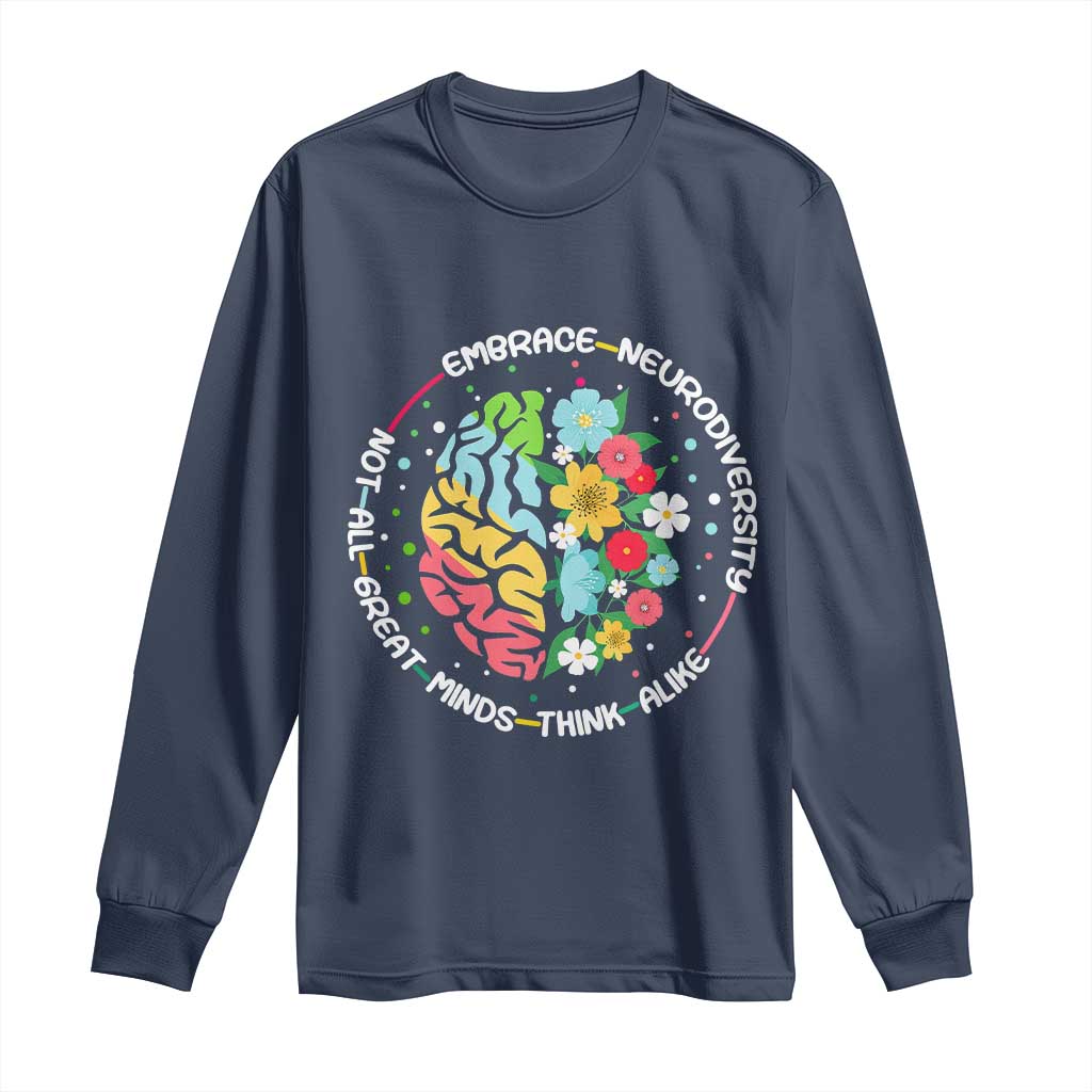 Embrace Neurodiversity Long Sleeve Shirt Neurodiverse Brain Autism ADHD Autistic