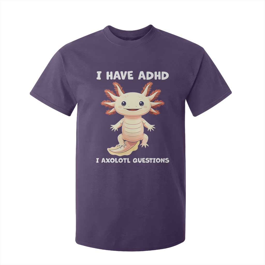 Funny ADHD Support Axolotl T Shirt For Kid I Have ADHD I Ask A Lot Questions Neurodiversity