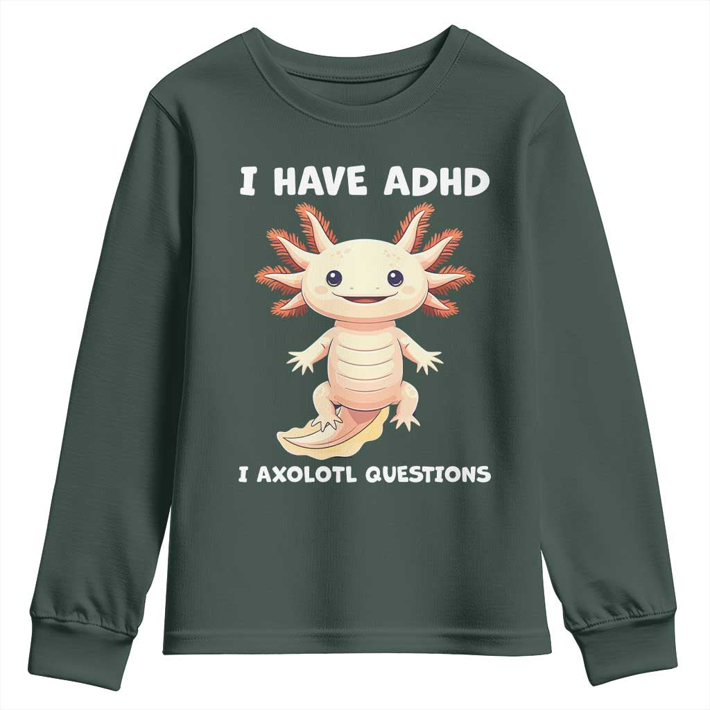 Funny ADHD Support Axolotl Youth Sweatshirt I Have ADHD I Ask A Lot Questions Neurodiversity