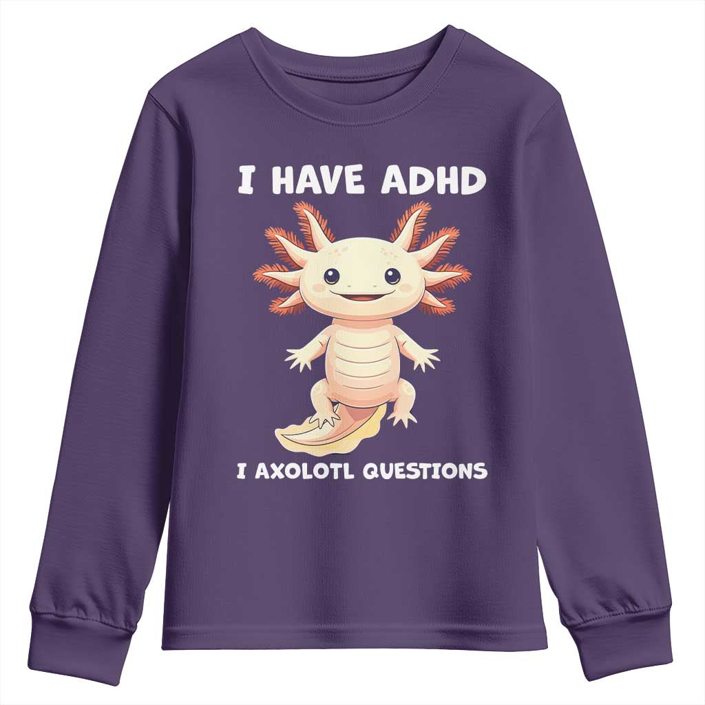 Funny ADHD Support Axolotl Youth Sweatshirt I Have ADHD I Ask A Lot Questions Neurodiversity