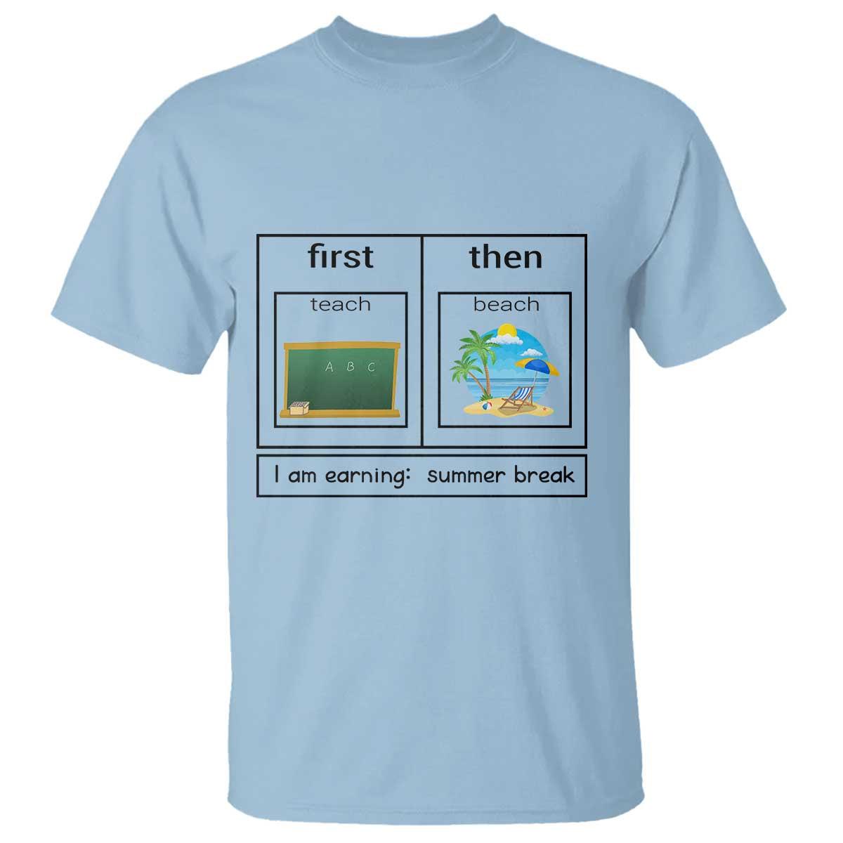 funny-teacher-summer-break-t-shirt-first-teach-then-beach-vacation-mode